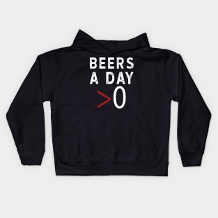 More Than Zero Beers A Day Kids Hoodie